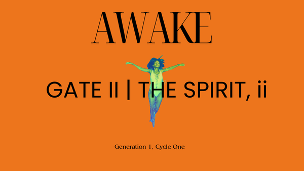 Gate II | The Spirit, ii
